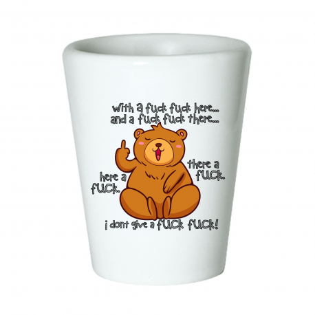 Bear Middle Finger, With A Fuck Fuck Here Shot Glass
