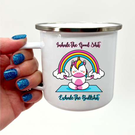 Inhale The Good Shit Exhale The Bullshit Camper Mug