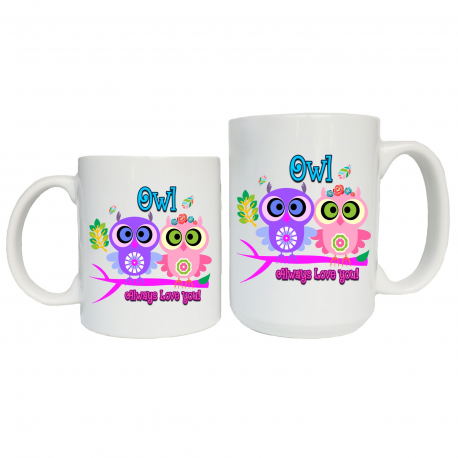 Owl Always Love You Owl Coffee Mug