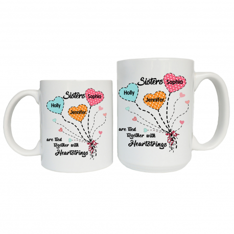 Sisters Are Tied Together With Heartstring Coffee Mug