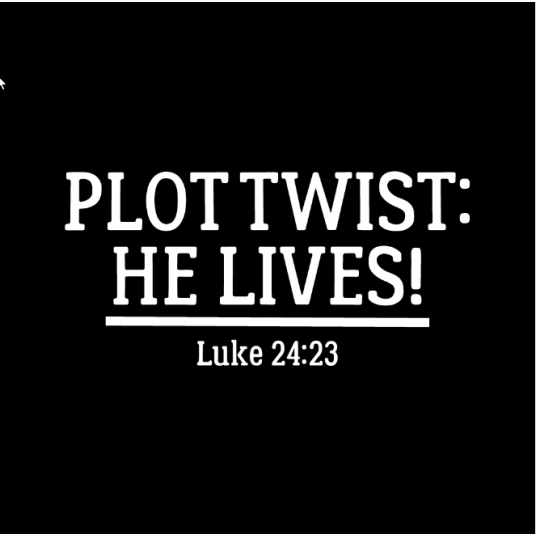 PLOT TWIST: HE LIVES T-shirt