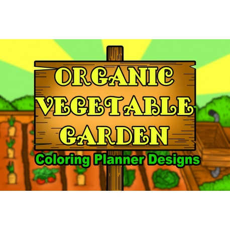 Organic Vegetable Garden Coloring Planner