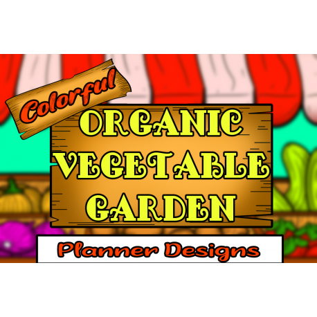 Colorful Organic Vegetable Garden Coloring Planner