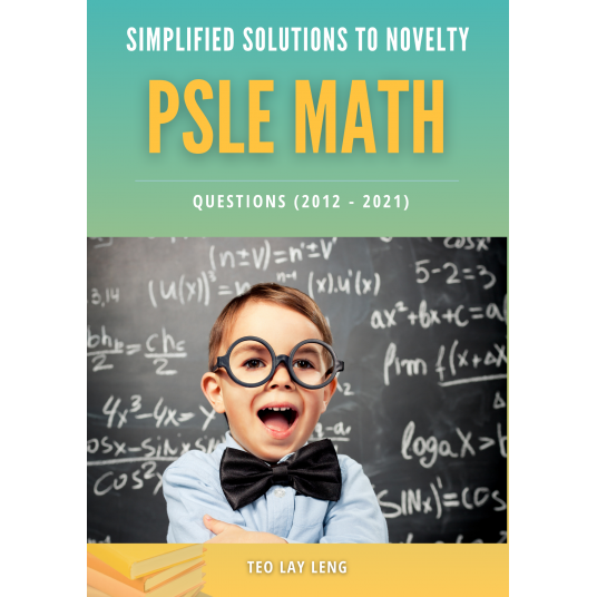 Simplified Solutions to Novelty PSLE Math