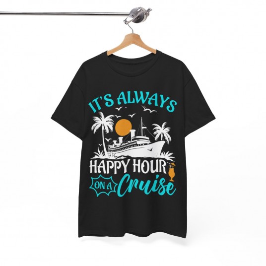 It s always on a cruise Unisex Heavy Cotton Tee