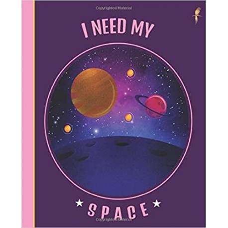 I Need My Space: Composition Notebook