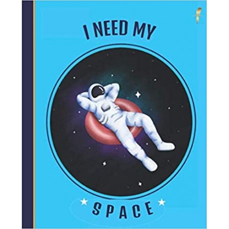 I Need My Space: Composition Notebook
