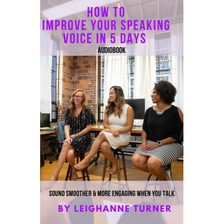 How To Have A Better Speaking Voice In 5 Days Audiobook
