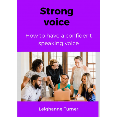 How To Have A Strong  Speaking Voice Ebook