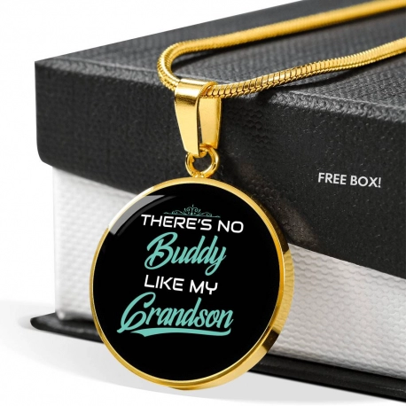 There's No Buddy Like My Grandson Gold Round Pendant with Chain