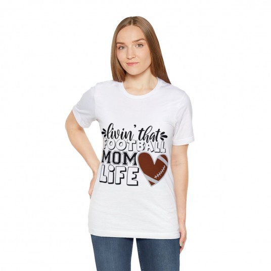 Livin  that football mom life Tee