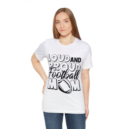 Loud and Proud Football Mom Tee