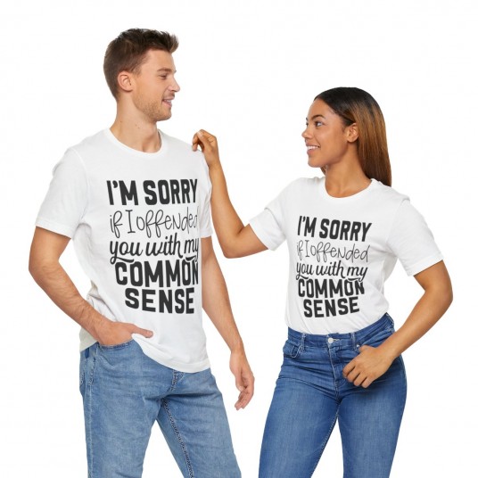I m Sorry If I Offended You Tee