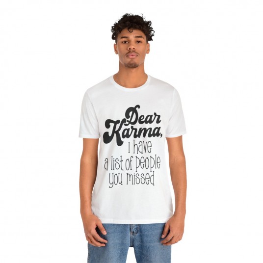 Dear Karma Tee