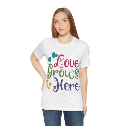 Love Grows Here Tee