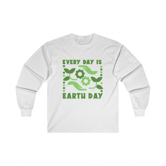 Every Day is Earth Day Long Sleeve Tee