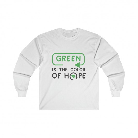 Green is the Color of Hope Long Sleeve Tee