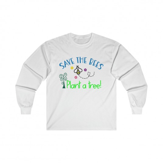 Save the Bees Plant a Tree Long Sleeve Tee