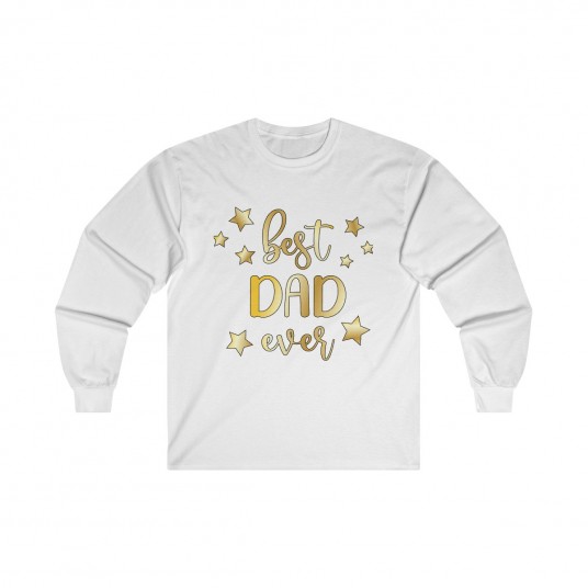 Best Dad Ever Long Sleeve Tee