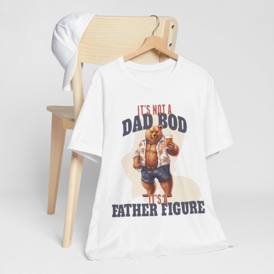 It s Not a Dad Bod Tee