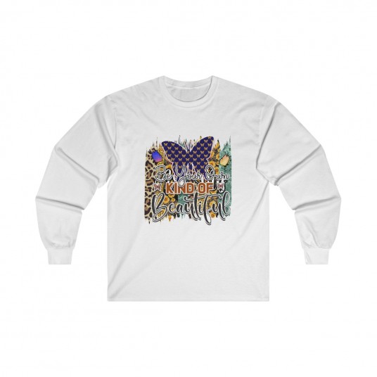Be Your Own Kind of Beautiful  Long Sleeve Tee