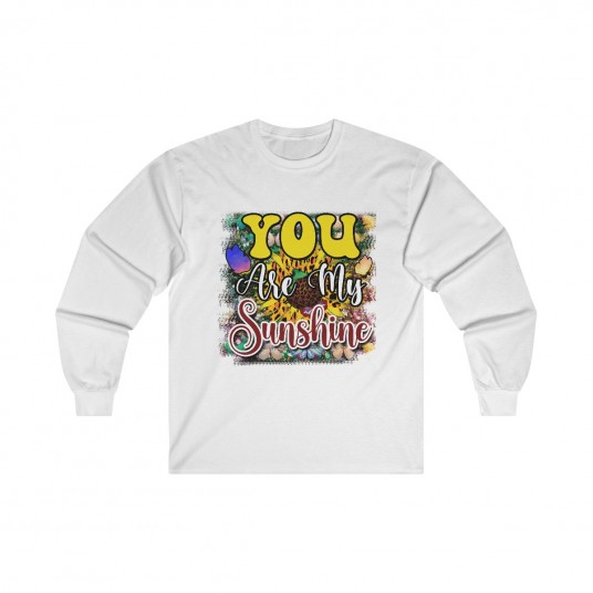 You Are My Sunshine Long Sleeve Tee