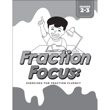 Fraction Focus: Grades 2-3
