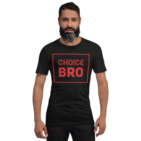 Choice Bro Short-Sleeve Unisex T-Shirt