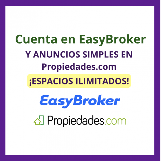 Cuenta en EasyBroker + Anuncios en Propiedades.com