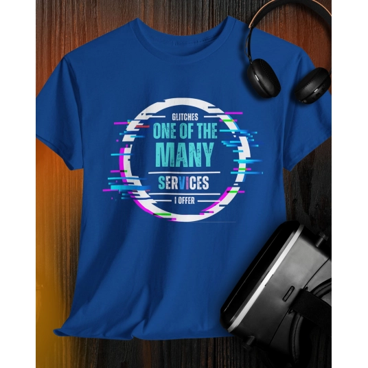 Glitches - One of the Many Services I Offer | T-Shirt