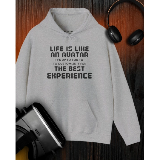 Life is Like an Avatar Hoodie