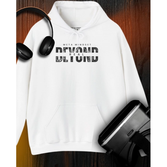 Meta Mindset - Beyond Real | Hoodie