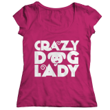 Limited Edition T-Shirt and Hoodie - Crazy Dog Lady