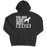 Limited Edition T-Shirt or Hoodie - Feel safe at night. Sleep with a boxer