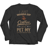 Limited Edition Shirt/Hoodie - I Just Wanna Sip Coffee and Pet My Golden Retriever