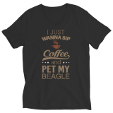 Limited Edition -  I Just Wanna Sip Coffee and Pet My Beagle