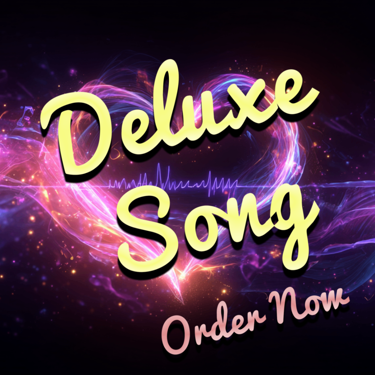 Order a Deluxe Song