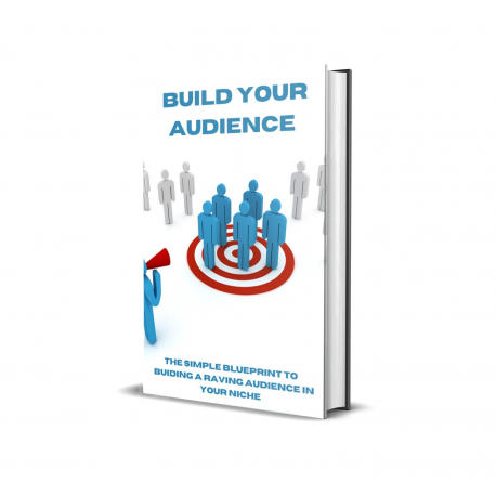 Build your Audience