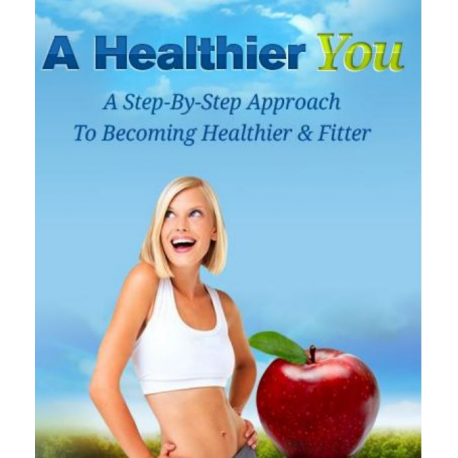 A Healthier You
