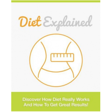 Diet Explained