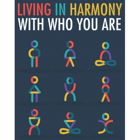 Living in Harmony with Who You are
