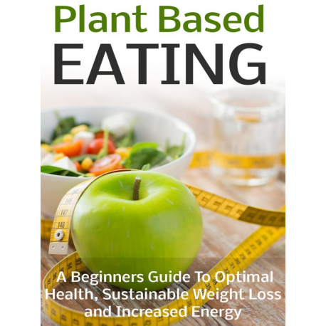 Plant Based Eating