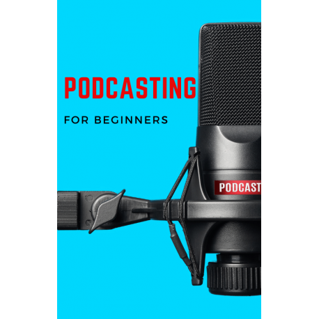 Podcasting for Beginners