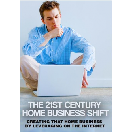 The 21st Century Home Business Shift