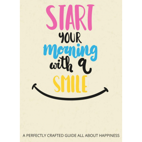 Start Your Morning with a Smile