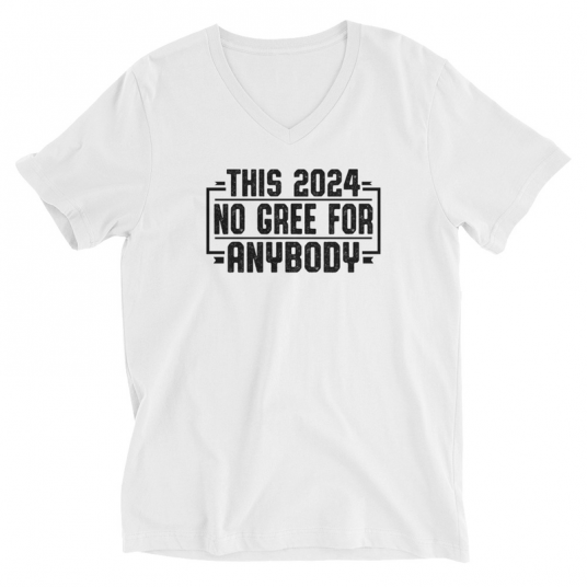 This 2024 No Go Gree For Anybody V-Neck T-Shirt