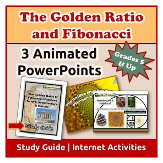 Golden Ratio Nature Fibonacci Numbers PowerPoint and Study Guide with Internet Activities