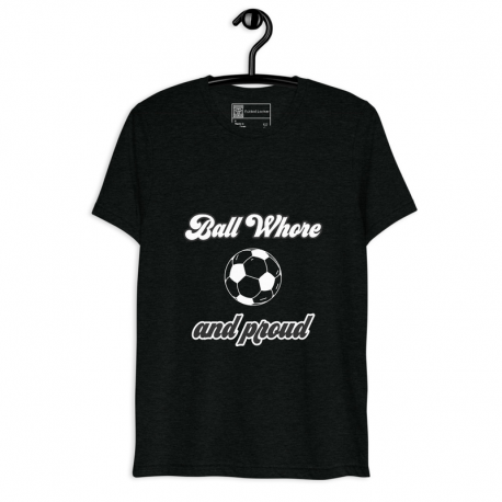 Ball Whore Short Sleeve Tri-Blend T-Shirt