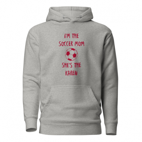 Soccer Mom Karen Unisex Premium Hoodie