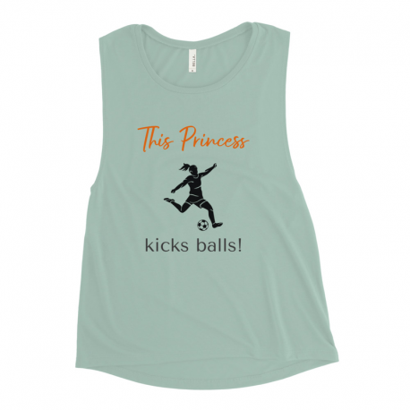 This Princess Kicks Balls Ladies’ Muscle Tank